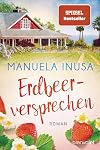 Erdbeerversprechen: Roman (Kalifornische Träume, Band 4)