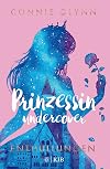 Prinzessin undercover - Enthüllungen: Band 2