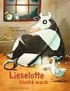 Lieselotte bleibt wach