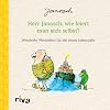 Herr Janosch, wie feiert man sich selbst?: Wondraks Weisheiten für ein neues Lebensjahr. Das perfekte Geschenk zum Geburtstag