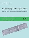 Calculating in Everyday Life: slide rules, tables, calculators and other mathematical devices