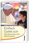 Einfach Gutes tun