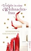 Verliebt in eine Weihnachtsfrau