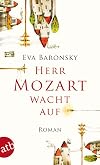 Herr Mozart wacht auf
