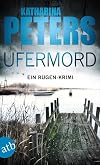 Ufermord: Ein Rügen-Krimi (Romy Beccare ermittelt 11)