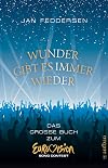 Wunder gibt es immer wieder : das große Buch zum Eurovision Song Contest