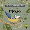 Meine Gartenfreunde. Die kleine Meise