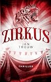Zirkus: Ein übernatürlicher Horrorroman
