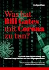 Was hat Bill Gates mit Corona zu tun?: Ein Hörbuch über die Entstehung von Verschwörungstheorien und den Umgang mit ihnen