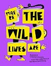 Where the Wild Lines Are