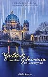 Großstadtgeheimnisse: Funkentanz im Dämmergrund (German Edition)