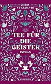 Tee f&uuml;r die Geister
