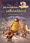 Hase und Holunderbär - Das wunderbare Weihnachtsfest
