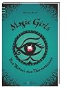 Das Rätsel des Dornenbaums (Magic Girls #3)