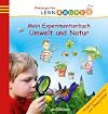Lernraupe - Mein Experimentierbuch Umwelt und Natur: Kindgerechte Versuche zum Ökosystem (Kindergarten-Lernraupe)