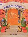 Komm herein!: Ein Guckloch-Bilderbuch