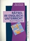Kopiervorlagen Englisch: Rätsel im Englischunterricht, Bd.2, Klasse 7/8