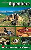 Alpentiere: Rother Naturführer