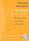 Praktische Arbeitshilfe Export - Import 2006