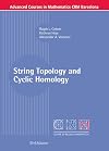 String Topology and Cyclic Homology (Advanced Courses in Mathematics - CRM Barcelona)