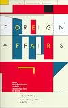 Foreign Affairs:New Embassy Build (Internationale Architekturwettbewerbe Fur Die Hauptstadt Ber)