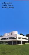 Le Corbusier: La Villa Savoye (Le Corbusier Guides (englisch franzΓΆsisch)) (French Edition)