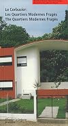 Le Corbusier: Quartiers Modernes Frugès (Le Corbusier Guides (englisch französisch))