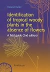 Identification of tropical woody plants in the absence of flowers