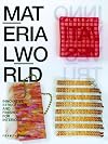 Material World: Innovative Structures and Finishes for Interiors