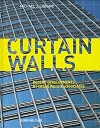 Curtain Walls: Recent Developments by Cesar Pelli & Associates