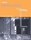 In Detail: Building Simply