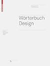 Wörterbuch design : begriffliche Perspektiven des Design