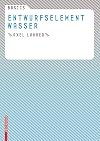Basics Entwurfselement Wasser (German Edition)