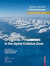 Orogenic processes in the Alpine collision zone selected contributions from the 8th workshop on Alpine Geological Studies, Davos, Switzerland, 2007