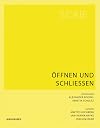 Öffnen und Schliessen (Scale): Fenster, Türen, Tore, Loggien, Filter