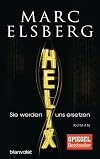 HELIX - Sie werden uns ersetzen: Roman