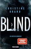 Blind: Kriminalroman (Milla Nova ermittelt, Band 1)