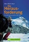 Die Herausforderung: Im Alleingang auf den Cho Oyu
