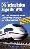 Die schnellsten Züge der Welt
