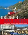 Eisenbahn am Rhein: Bahnen, Strecken, Fahrzeuge – von den Alpen bis zur Nordsee