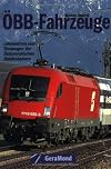 ÖBB-Fahrzeuge - Lokomotiven und Triebwagen der Österreichischen Bundesbahnen