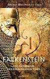 Falkenstein - das Geheimnis des verborgenen Tales