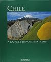 Chile: A Journey Through Extremes