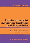 Lateinunterricht zwischen Tradition und Fortschritt, in 3 Bdn., Bd.1, Zur Theorie und Praxis des lateinischen Lektüreunterrichts