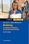 Mobbing. Der Ratgeber für Betroffene und ihre Interessenvertretung