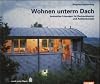 Wohnen unterm Dach.