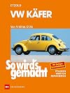 So wird's gemacht, Band 16: VW Käfer von 9/60 bis 12/86