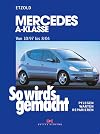 Mercedes A-Klasse, Kurz- und Langversion ; Benziner 1,4 l/60 kW (82 PS) ab 10/97 ... ; Diesel 1,7 l/44 kW (60 PS) 8/98 -