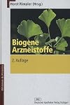 Biogene Arzneistoffe : mit 28 Tabellen