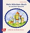 Mein Märchen-Buch in Leichter Sprache
